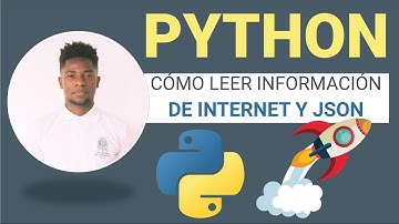 🐍CÓMO LEER INFORMACIÓN DESDE INTERNET #json #python CURSO DE #PYTHON 2024 | VIDEO #25 |🐍