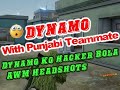 Dynamo With Punjabi Random Player | Teammate Called Dynamo Hacker | #DynamoGaming AWM Super Gameplay