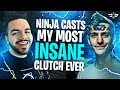 NINJA CASTS MY MOST INSANE CLUTCH EVER! (Fortnite: Battle Royale)