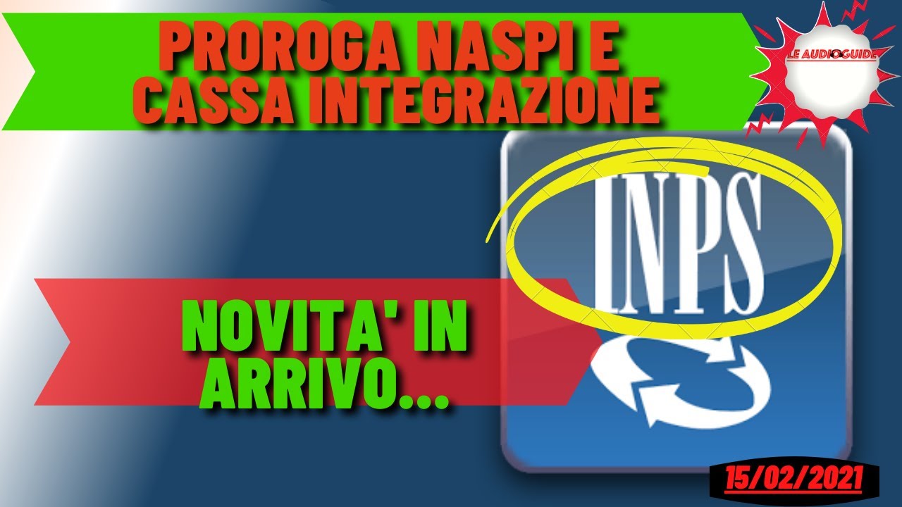 Proroga Naspi E Cassa Integrazione Novita Youtube