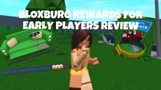 BLOXBURG REWARDS FOR EARLY PLAYERS