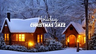 Indulge in the Relaxing Holiday Christmas Jazz [1 hour]