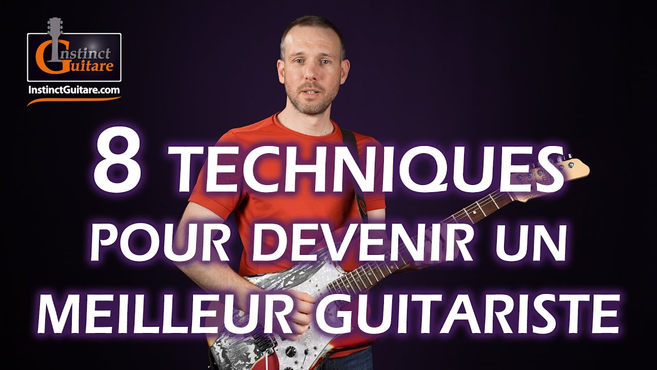 8-techniques-pour-devenir-un-meilleur-guitariste-youtube
