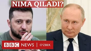 Россия-Украина уруши: Путин энди нима қилмоқчи, Зеленскийчи? BBC News O'zbek