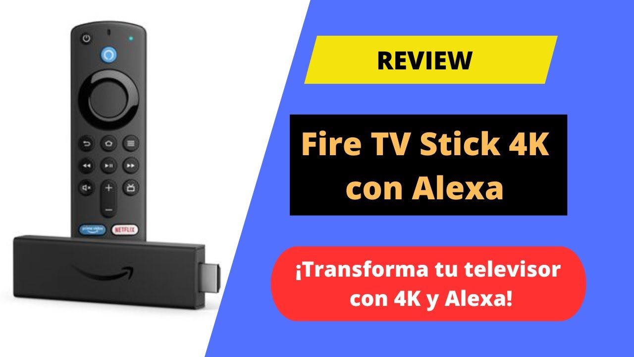 Descubre el Futuro de la Televisión: Amazon Fire TV Stick 4K con Alexa