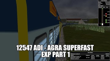 | 12547 AHMEDABAD - AGRA SF EXP IN MSTS OPEN RAILS | MSTS OPEN RAIL GAMEPLAY | ADI TO MSH | PART 1 |
