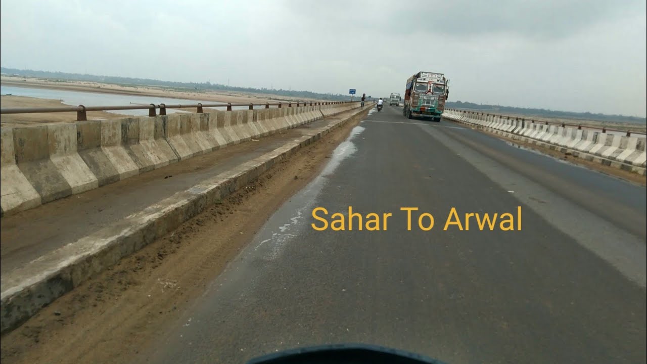 SAHAR TO ARWAL Pool on sone river//#motovlog/chintusingh - YouTube