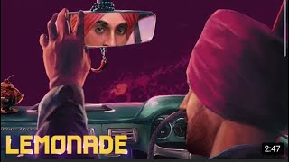 Ethe jatt paani v ni paounda sohneya tainu teri daaru chh pasand aa Lemonade - Diljit Dosanjh