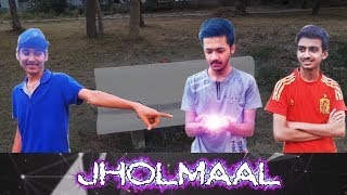 😂 JHOLMAAL 😂 | (FUNNY)