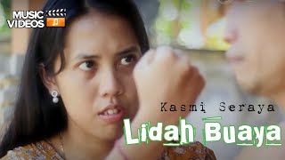 LIDAH BUAYA - Kasmi Seraya ( Official Music Video )