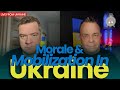 Day 771  update ukraine  morale and mobilization  what is it really like