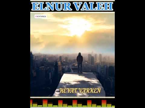 Elnur Valeh - Ömrümüz Bir Güle Benzer