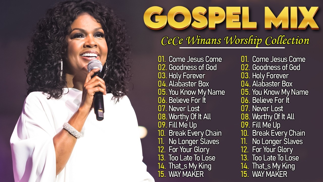 Come Jesus Come 💥 CeCe Winans Worship Collection 🙏 Listen to Cece Winans Singer Gospel Songs 2026