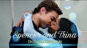 GH || Spencer and Trina (Sprina) - Pray You Catch Me