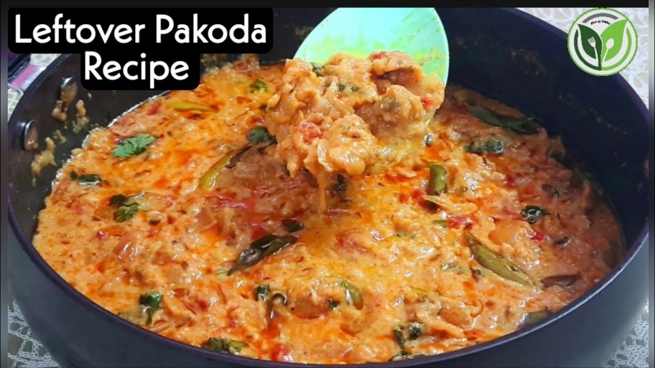 Super tasty Leftover pakoda curry | onion pakora curry | Veg recipe