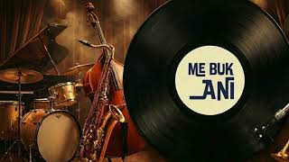 Me Buk Ani(Jazz - Motown Funk Version)