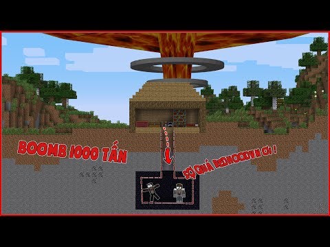 THỬ THÁCH XÂY HẦM TRÚ ẨN CHÓNG LẠI BOOM NGUYÊN TỬ 1000 TẤN*HẦM TRÚ ẨN CHỐNG BOOM NGUYÊN TỬ MINECRAFT