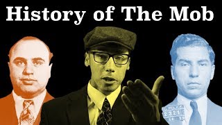 A Brief History of the American Mafia