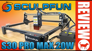 Sculpfun S30 Pro Max 20W Review | Diode Laser Engraving and Cutting Machine | Automatic Air Assist!
