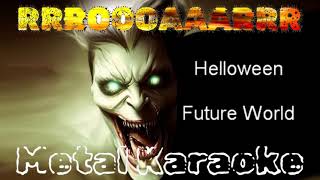 Helloween — Future World {Karaoke version — Instrumental with lyrics}