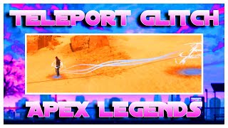 HOW TO TELEPORT IN APEX - APEX LEGENDS GLITCH - APEX LEGENDS SEASON 8 GLITCH