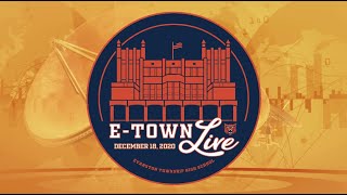 E-Town LIVE December 18, 2020
