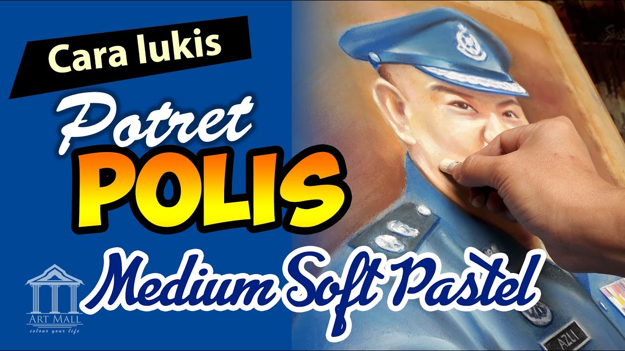 Cara Menggambar Polis Pakai Soft Pastel | How Draw Portrait With Soft