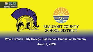 Whale Branch Early College High School Graduation - June 1, 2026