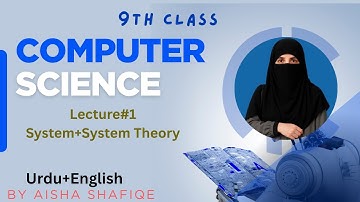 Chapter#1 Lecture#1 Introduction to System I System Theory I 9th Computer Science & Interpreneurship