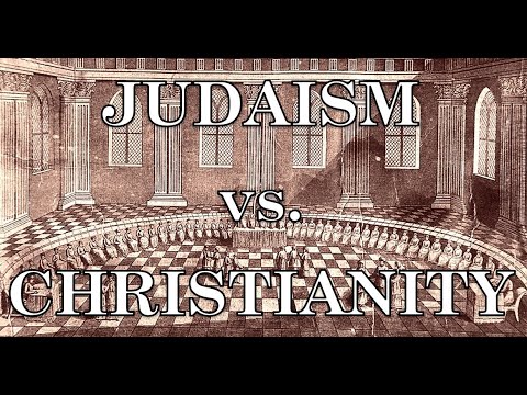 Judaism vs. Christianity