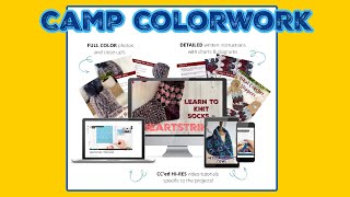 Campfire Chat || UPDATE on Camp Colorwork