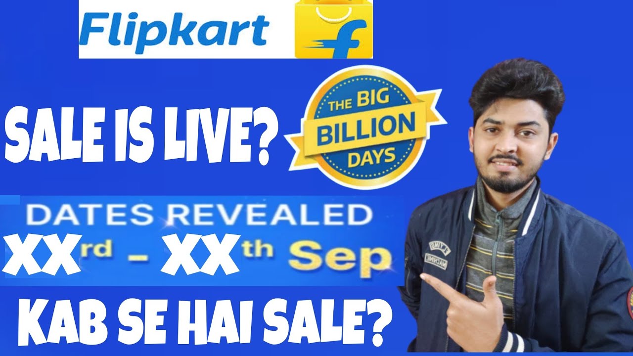 Flipkart Big Billion Day 2022 Date Revealed Sale Is Live Full Details