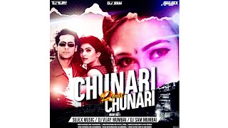 ||Chunnari Chunnari|| (Remix) by Dj Sam Mumbai X Sujex Music X Dj Vijay Mumbai