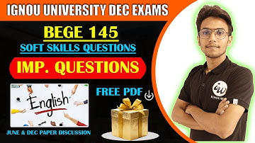 BEGE 145 | SOFT SKILLS ENGLISH IMPORTANT QUESTIONS | IGNOU WALAY