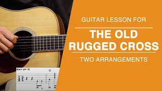 The Old Rugged Cross - Guitar Lesson