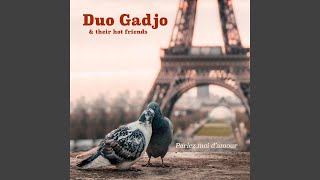 Miniatura del video "Duo Gadjo And Their Hot Friends - Petite fleur"