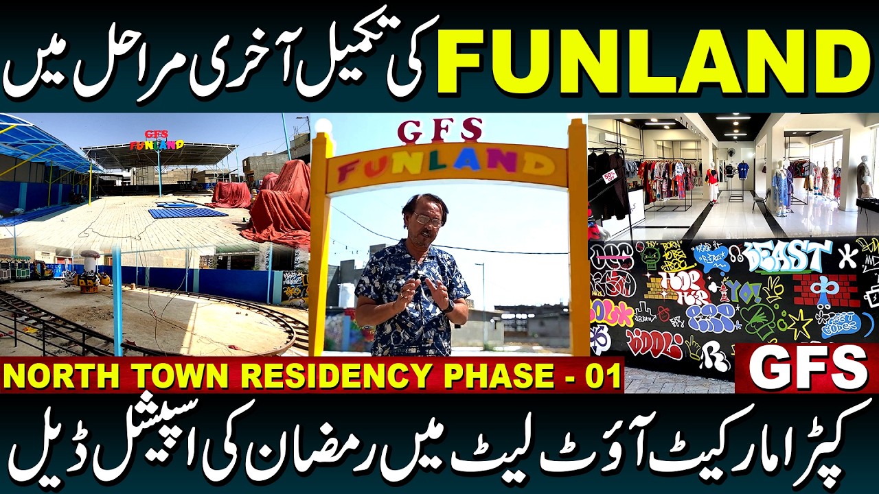 North Town Residency Phase 1 | GFS Fundland | GFS Kapra Market | Opening Soon | Update | Kahani 47 |