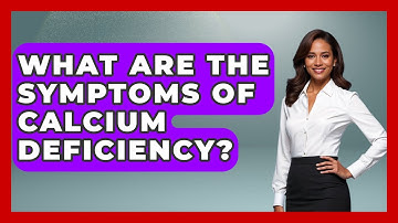 What Are The Symptoms Of Calcium Deficiency? - Running Beyond Limits
