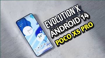 EVOLUTION X 8.0 | Andriod 14 Update | Poco x5 Pro | EMPIRE MODS