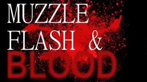 AfterEffects Blood & Muzzle Flash Test