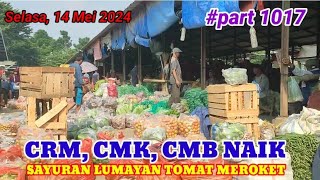 CRM DAN CMK NAIK CMB JOSSS TONAT MEROKET SAYURAN MANTAB DI PASAR INDUK PARE KEDIRI