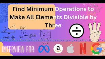 Find Minimum Operations to Make All Elements Divisible by Three | Leetcode 3190