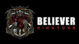 Believer Ringtone | Imagine Dragons | Whatsapp status video | BGM Ringtone