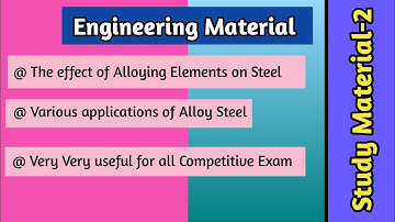 Effect of Alloying Elements on STEEL Bangla | Application of Steel