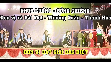 KHUA LUỐNG - CỒNG CHIÊNG - NÉT VĂN HÓA ĐỘC ĐÁO CỦA NGƯỜI THÁI THƯỜNG XUÂN - THANH HÓA