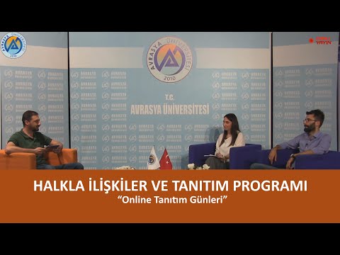 Halkla İlişkiler ve Tanıtım Programı - Online Tanıtım Günleri - Avrasya Üniversitesi