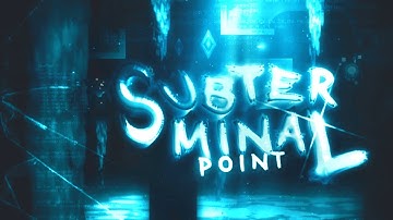 [FIRST IN GERMANY] (TOP 15) SUBTERMINAL POINT 100% | Geometry Dash