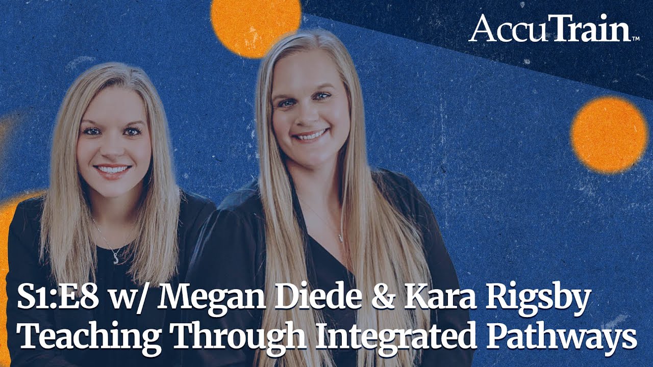 Teaching Through Integrated Pathways w/ Megan Diede & Kara Rigsby