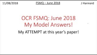OCR FSMQ Additional Mathematics - June 2018 - My Model Solutions!