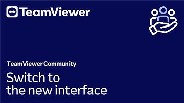 How to switch to the new interface in TeamViewer (Classic)